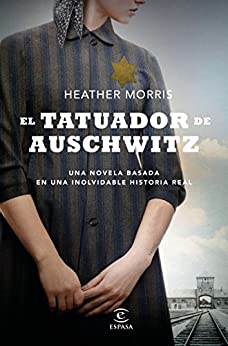 El tatuador de Auschwitz (Edición española) (Espasa Narrativa)
