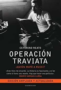 Operación Traviata: ¿Quién mató a Rucci? La verdadera historia