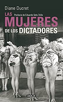 Las mujeres de los dictadores