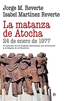 La matanza de Atocha (Historia)