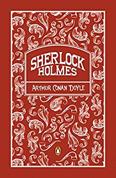 Sherlock Holmes: (Pack con: Las memorias de Sherlock Holmes | Las aventuras de Sherlock Holmes | Estudio en escarlata)