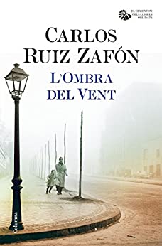 L’Ombra del Vent (Clàssica) (Catalan Edition)