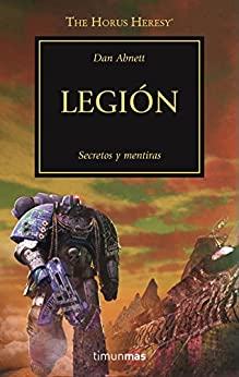 Legión nº 7/54: Secretos y mentiras (Warhammer The Horus Heresy)