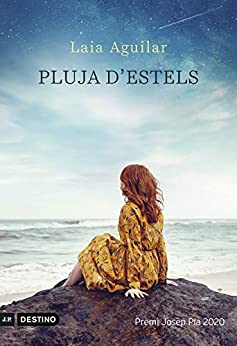 Pluja d'estels: Premi Josep Pla 2020 (L'ANCORA) (Catalan Edition)