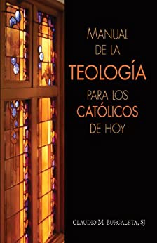 Manual de la teología para los católicos de hoy