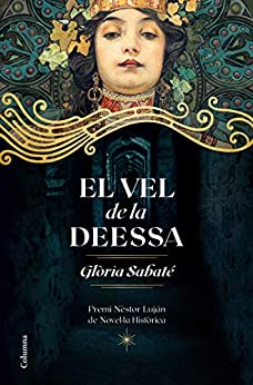 El vel de la deessa: Premi Nèstor Luján de Novel·la Històrica 2020 (Clàssica) (Catalan Edition)