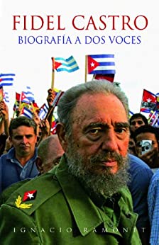 Fidel Castro: Biografía a dos voces