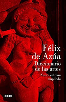 Diccionario de las artes (nueva edición ampliada)
