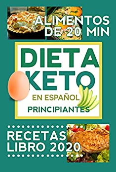 Dieta Keto en ESPAÑOL: recetas keto 2020
