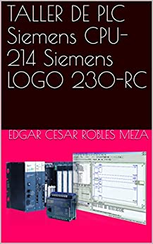 TALLER DE PLC Siemens CPU-214 Siemens LOGO 230-RC
