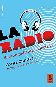 La radio: El acompañante silenciado (Kailas Periodismo)