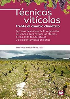 Técnicas vitícolas frente al cambio climático (Enología, Viticultura)