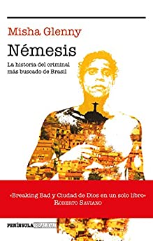 Némesis: La historia del criminal más buscado de Brasil (REALIDAD)