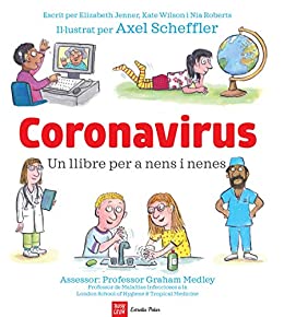 Coronavirus. Un llibre per a nens i nenes (Catalan Edition)