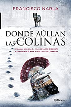 Donde aúllan las colinas (Autores Españoles e Iberoamericanos)
