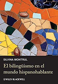 El bilingüismo en el mundo hispanohablante