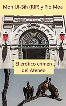 El erótico crimen del Ateneo: La novela negra como la vida misma que arrasa en el mundo