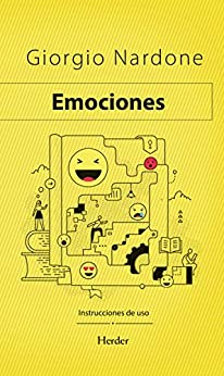 Emociones: Instrucciones de uso (Enfoque estratégico)