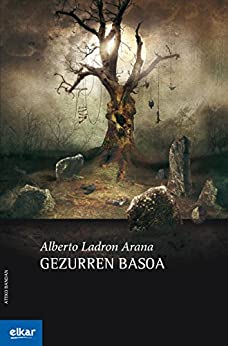Gezurren basoa (Ateko bandan Book 36) (Basque Edition)