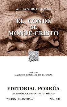 El Conde de Monte-Cristo (Colección Sepan Cuantos: 346)