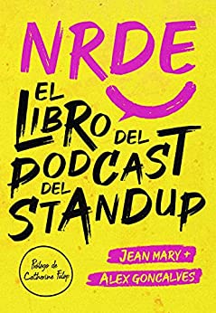 NRDE: El libro del podcast del stand up