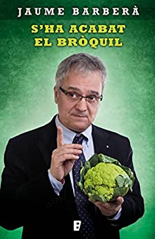 S’ha acabat el bròquil (Catalan Edition)