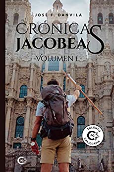 Crónicas jacobeas – Volumen I