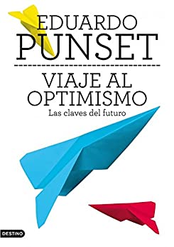 Viaje al optimismo: Las claves del futuro (Imago Mundi)