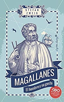 Magallanes: El hombre y su gesta (Ensayo)