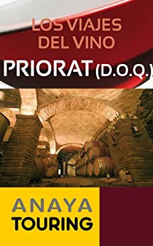 Los viajes del vino. Priorat (Guías Touring)
