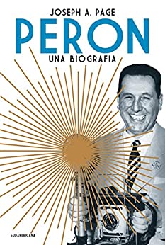 Perón: Una biografía