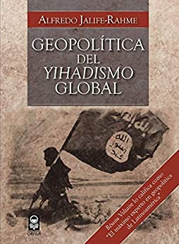 Geopolítica del yihadismo global (Geopolítica y dominación)