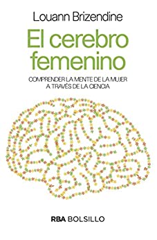 El cerebro femenino (DIVULGACIÓN nº 250)