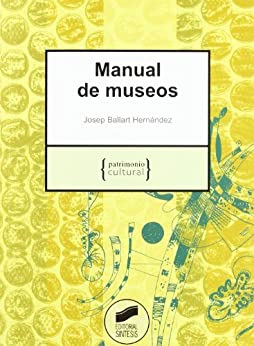 Manual de museos (Patrimonio cultural nº 4)