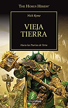 The Horus Heresy nº 47/54 Vieja Tierra (Warhammer The Horus Heresy)