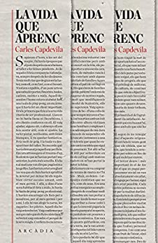 La vida que aprenc (Catalan Edition)