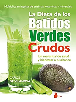 LA DIETA DE LOS BATIDOS VERDES