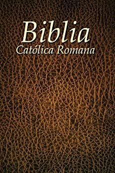 Biblia Católica (Spanish Catholic Bible)