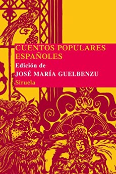 Cuentos populares españoles (Las Tres Edades/ Biblioteca de Cuentos Populares nº 4)