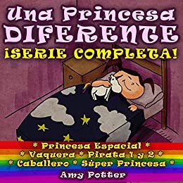 Una Princesa Diferente – Serie Completa
