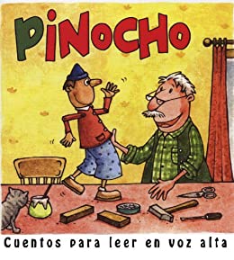 Pinocho (Cuentos para leer en voz alta)
