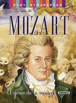 Mozart. El genio de la música (Mini biografias nº 7)