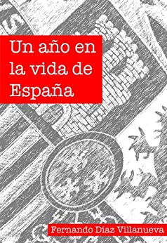 Un año en la vida de España