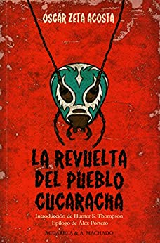 La revuelta del pueblo cucaracha (Acuarela & A. Machado nº 39)