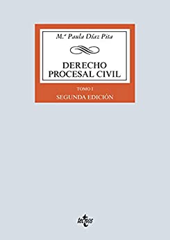 Derecho procesal civil: Tomo I. Conceptos generales, procesos declarativos ordinarios, medidas cautelares y recursos. Segunda edición (Derecho – Biblioteca Universitaria de Editorial Tecnos)