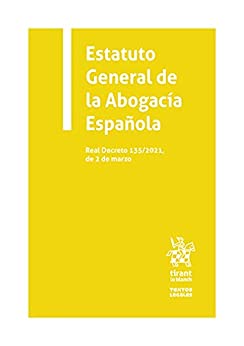 Estatuto General de la Abogacía Española (Textos Legales)