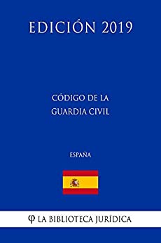 Código de la Guardia Civil (España) (Edición 2019)
