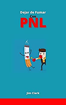 Dejar de Fumar con PNL