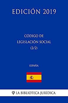 Código de Legislación Social (2/2) (España) (Edición 2019)