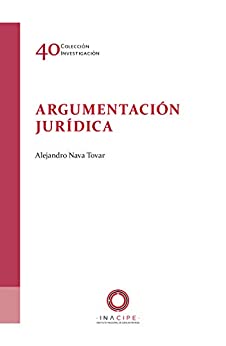 Argumentación jurídica (Colección Investigación)